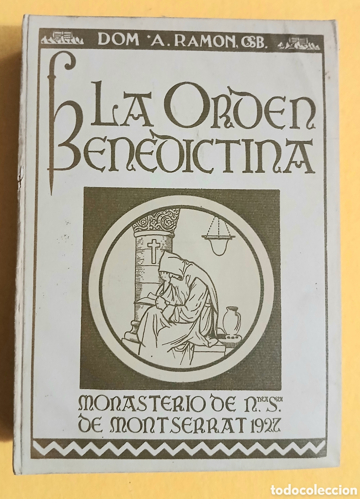 Libros antiguos: La orden benedicitina, resumen hist&oacute;rico