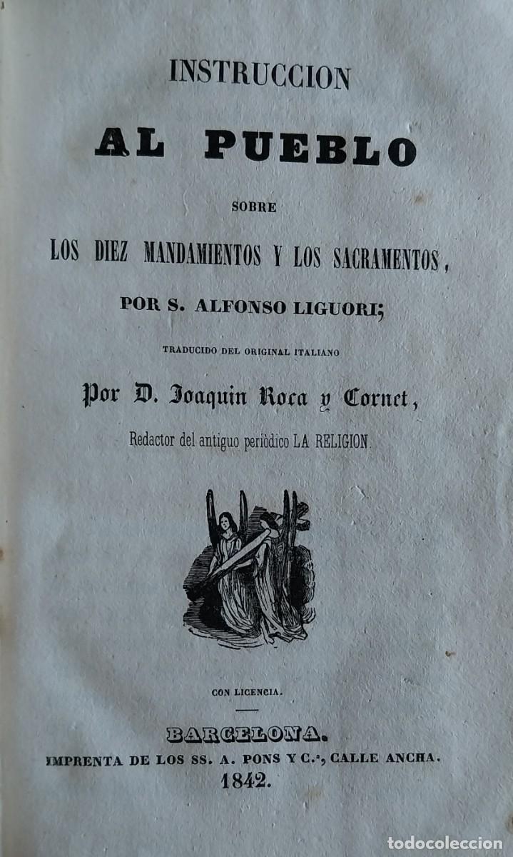 Old books: Instrucci&oacute;n al pueblo. Alfonso Liguori. Barcelona, 1842.