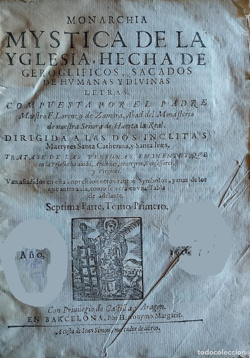 Libros antiguos: Monarchia Mystica de la iglesia hecha de geroglificos. Barcelona, 1611. Pergamino.