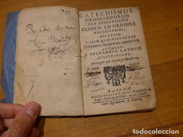 Libros antiguos: Antiguo libro religioso de 1685, Catechismus ordinandorum pro disponendis clericis ad ordines
