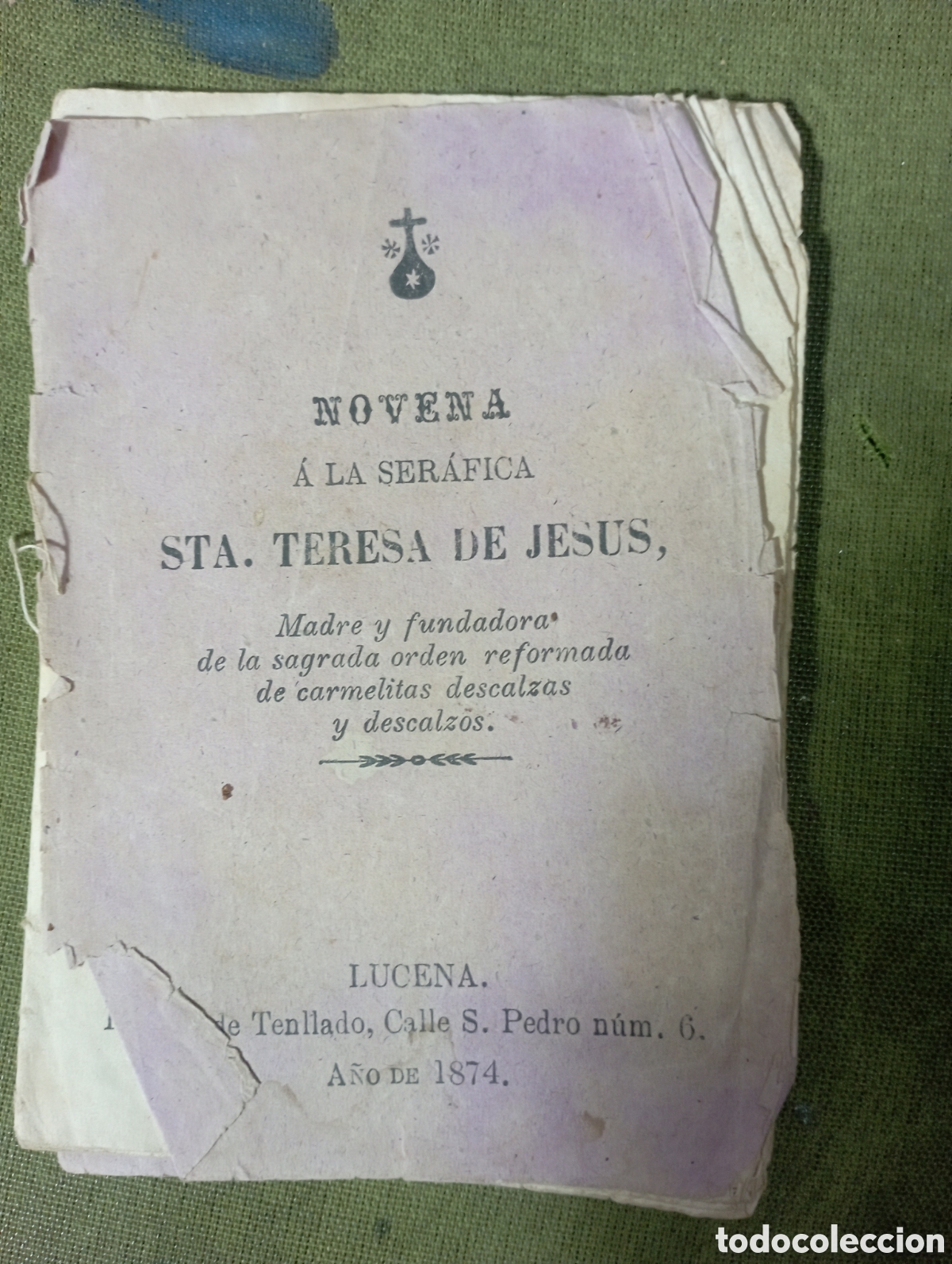 Libros antiguos: novena a la ser&aacute;fica sta teresa de jes&uacute;s ,Lucena 1874