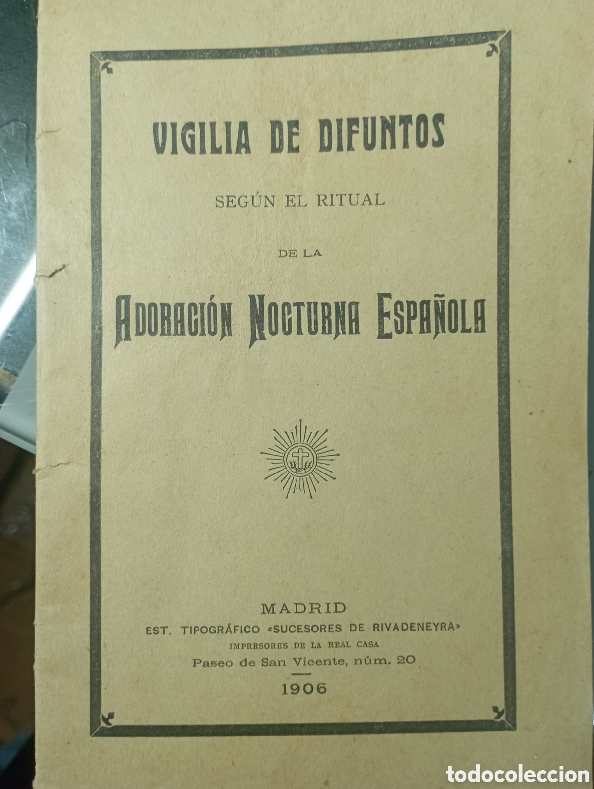 Libros antiguos: vigilia de difuntos adoraci&oacute;n nocturna espa&ntilde;ola 1906