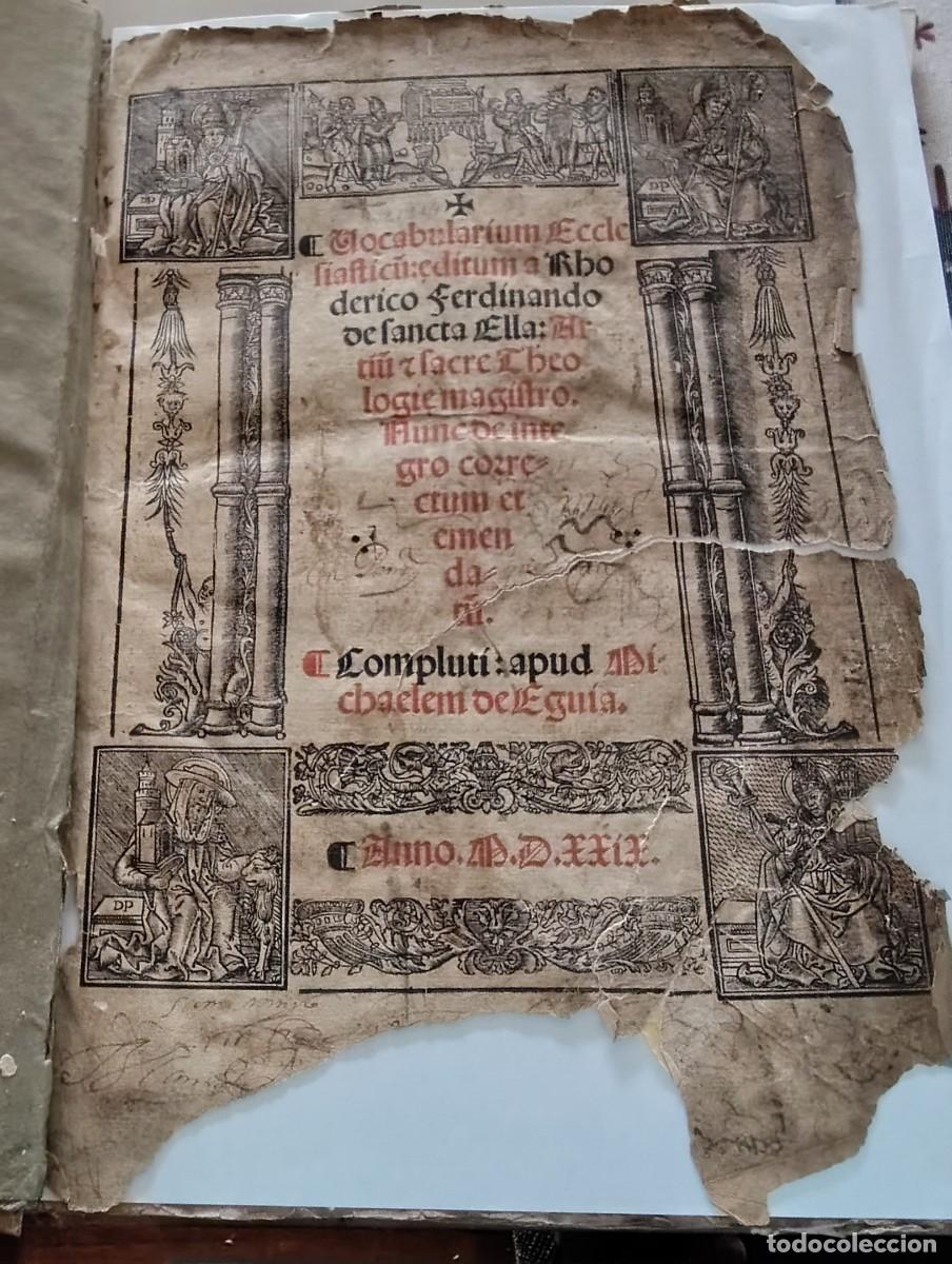 Old books: Vocabularium Ecclesiasticum: editum &agrave; Rhoderico Ferdinando de sancta.....a&ntilde;o 1529