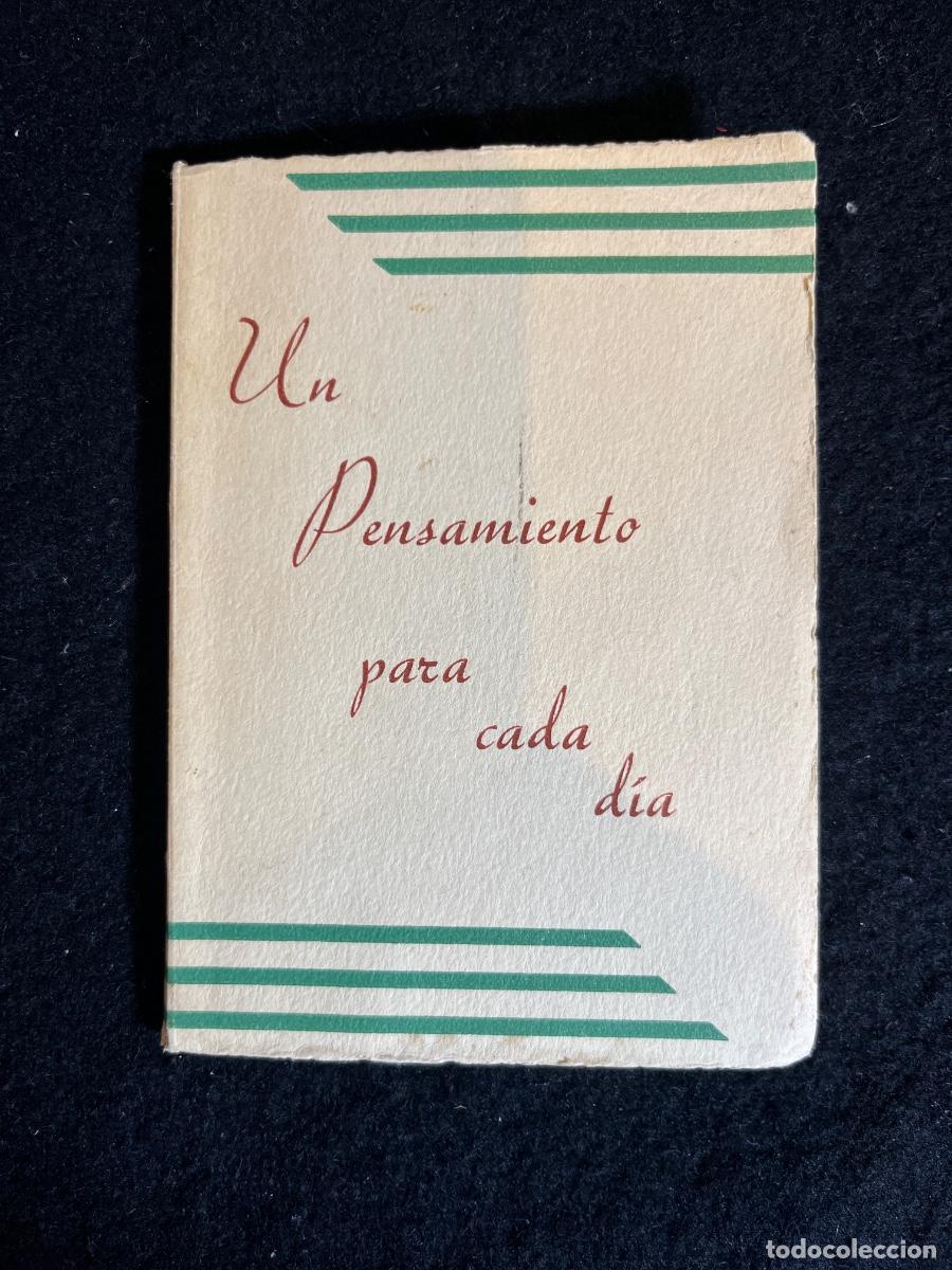 Libros antiguos: Un Pensamiento para Cada D&iacute;a M&aacute;ximas San Bernardo Abad&iacute;a Valldoncella 1965 libro religioso vintage