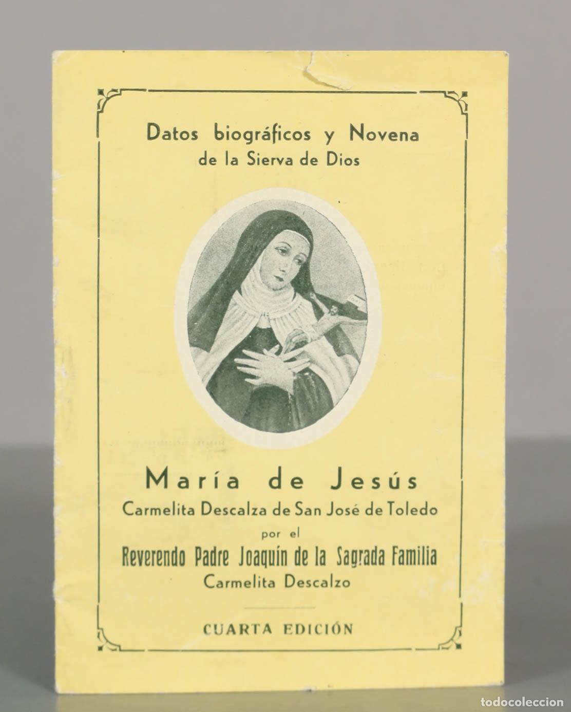 Libros antiguos: Datos biogr&aacute;ficos y Novena de la Sierva de Dios Mar&iacute;a de Jes&uacute;s - Padre Joaqu&iacute;n de la Sagrada Familia