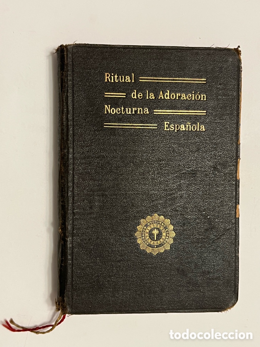 Libros antiguos: RITUAL DE LA Adoraci&oacute;n Nocturna Espa&ntilde;ola MADRID, MCMXV