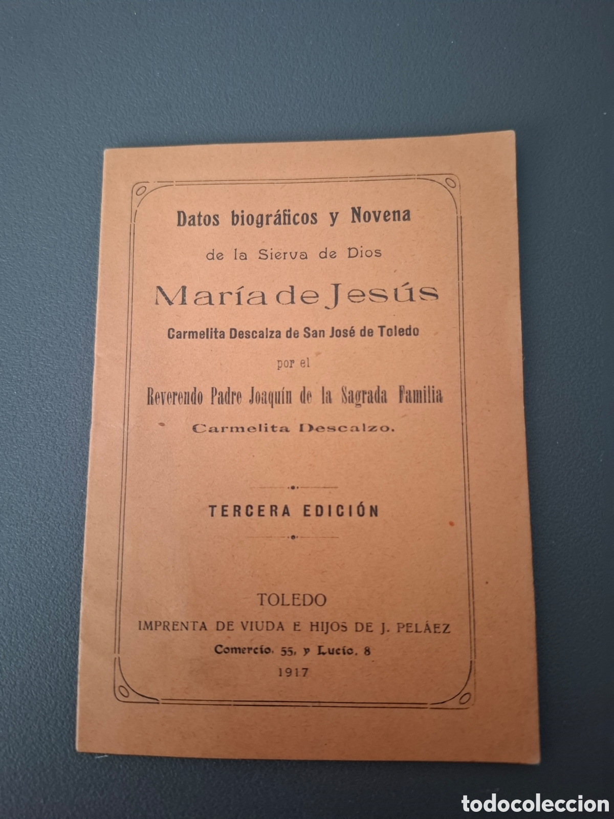 Libros antiguos: Datos biogr&aacute;ficos y novena de la sierva de Dios Maria Jes&uacute;s- 1917
