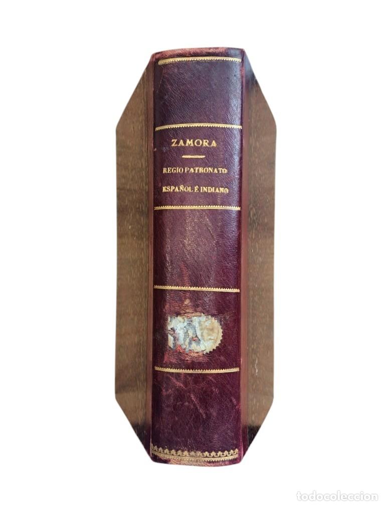 Libros antiguos: G&oacute;mez Zamora, Mat&iacute;as.- REGIO PATRONATO ESPA&Ntilde;OL E INDIANO (1897)