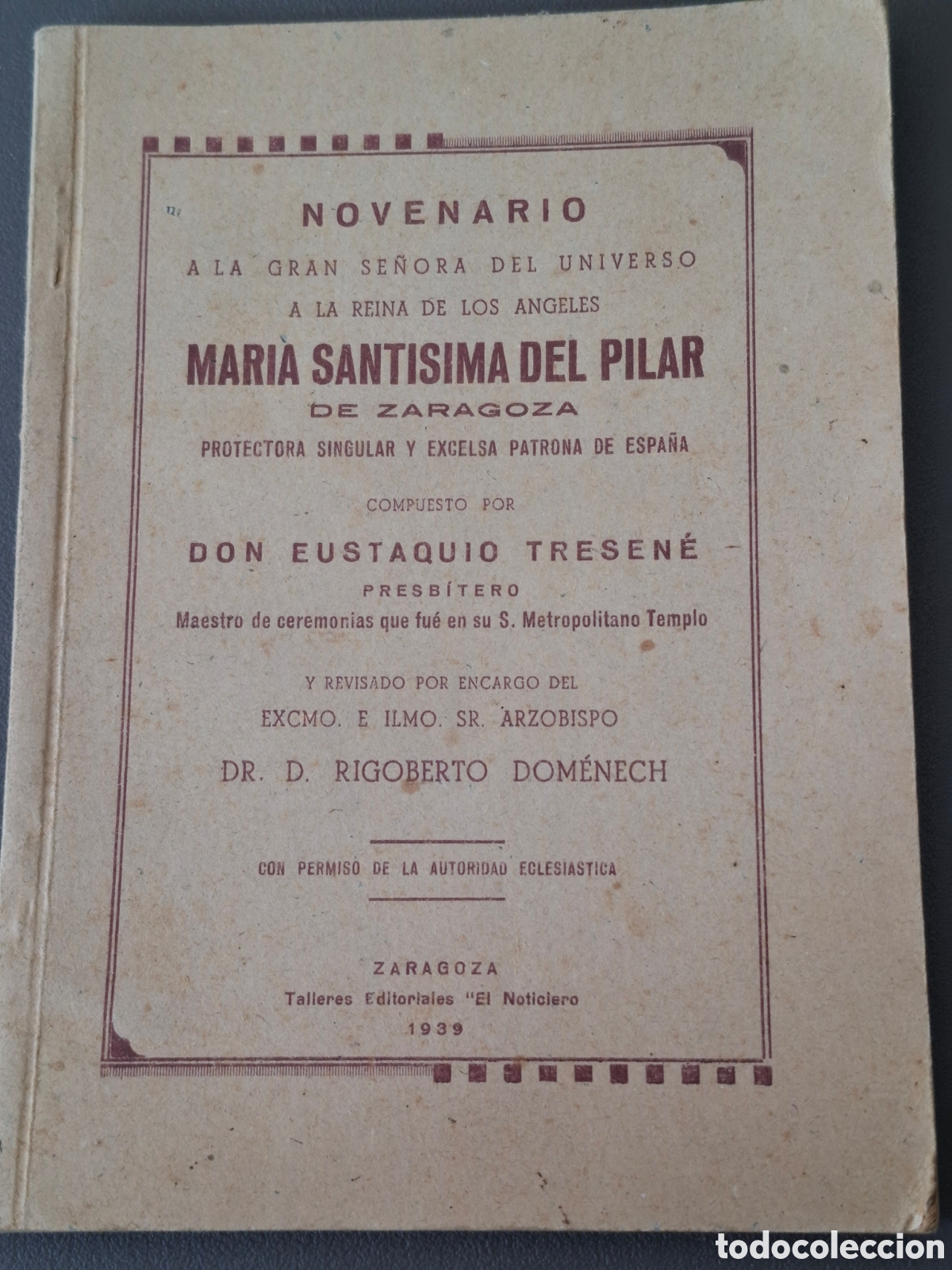 Old books: Novenario a Maria Sant&iacute;sima del Pilar - Eustaquio Tresen&eacute; - 1939