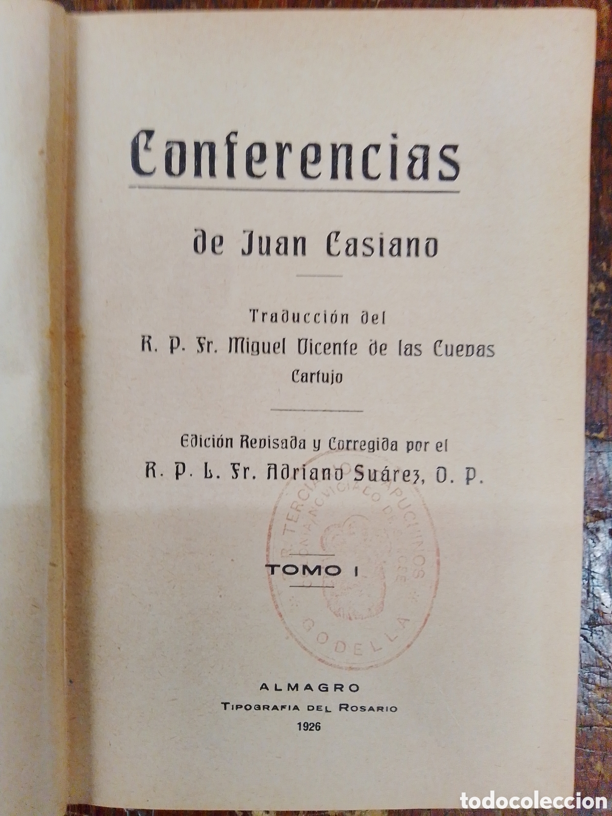 Libros antiguos: CONFERENCIAS DE JUAN CASIANO. TOMO I. ALMAGRO. 1926