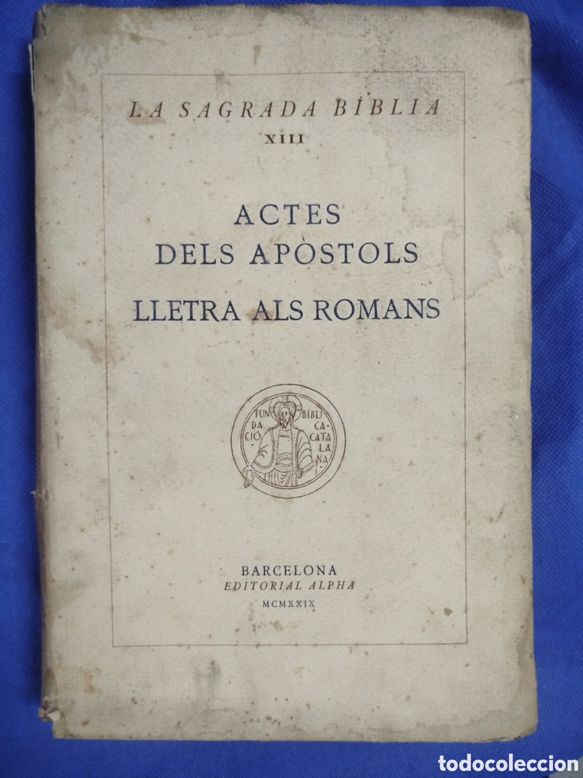 Libros antiguos: Actes dels Ap&ograve;stols, Lletra als romans