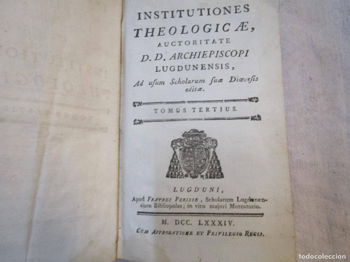 Libros antiguos: CONSTITUTIOINES THEOLOGICAE - TEOLOGIA - ARCHIEPISCOPI LYON - 1784 TOMO 3&ordm; 542PP 16,5CM - EXCELENTE