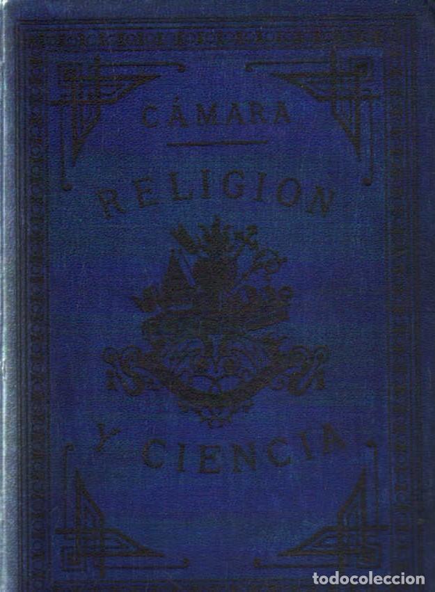 Libros antiguos: CONTESTACI&Oacute;N A LA HISTORIA DEL CONFLUCTO ENTRE LA RELIGION Y LA CIENCIA. A-RE-2450