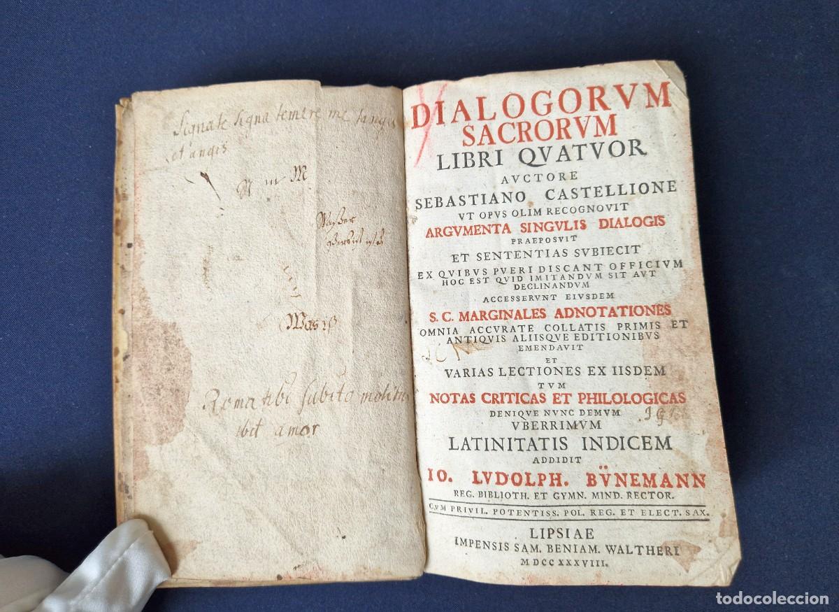 Libros antiguos: Castellione - Dialogorum Sacrorum - 1738 - Pergamino de &eacute;poca - Notas manuscritas
