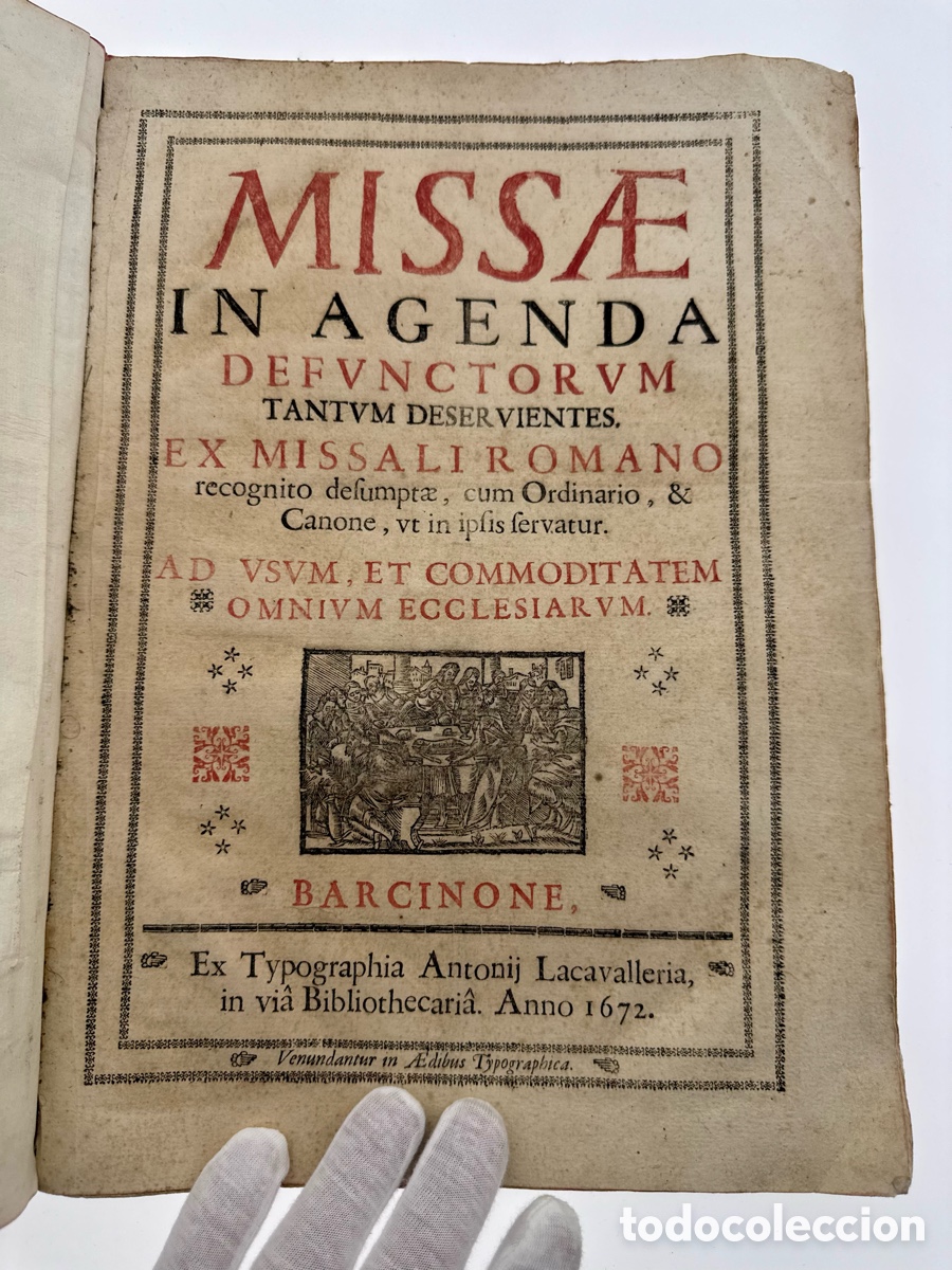Old books: Libro Antiguo 1672 Missale in Agenda Defunctorum Barcelona Lacavalleria Rar&iacute;simo