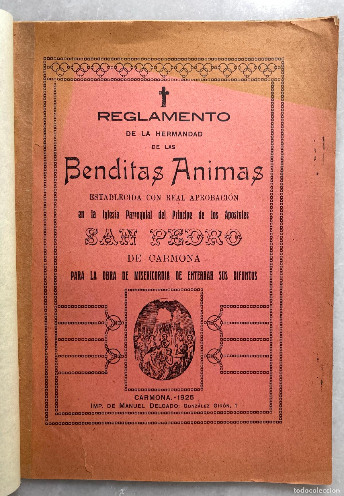 Libros antiguos: Reglamento de la hermandad de las Benditas &Aacute;nimas. San Pedro. Carmona. Imp. de Manuel Delgado. 1925