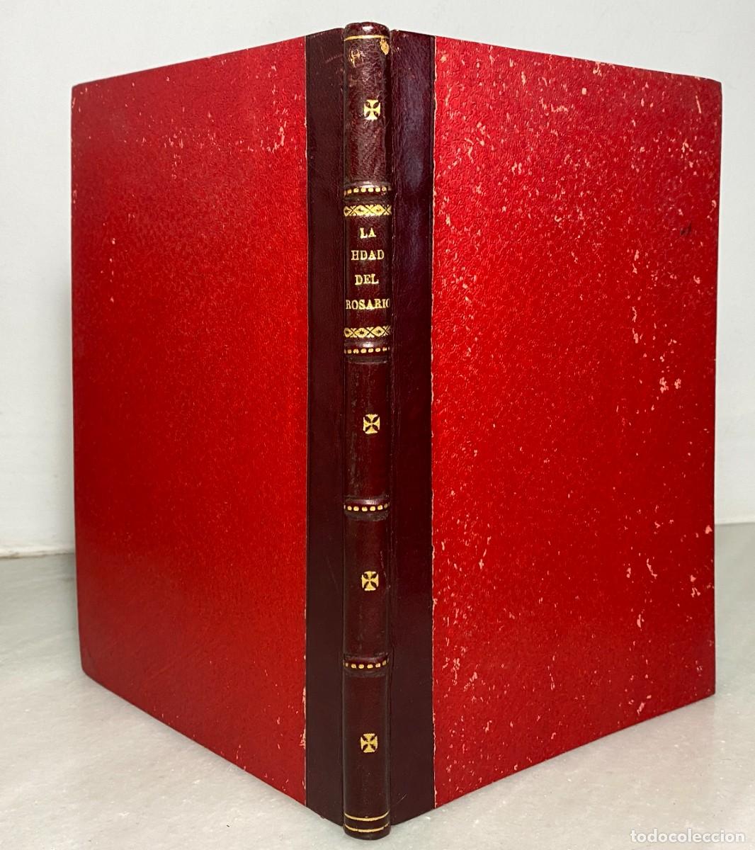 Libros antiguos: SAGREDO, Jes&uacute;s. La Hermandad del Rosario del Convento de Regina-Angelorum. Sevilla. 1923. Maestranza
