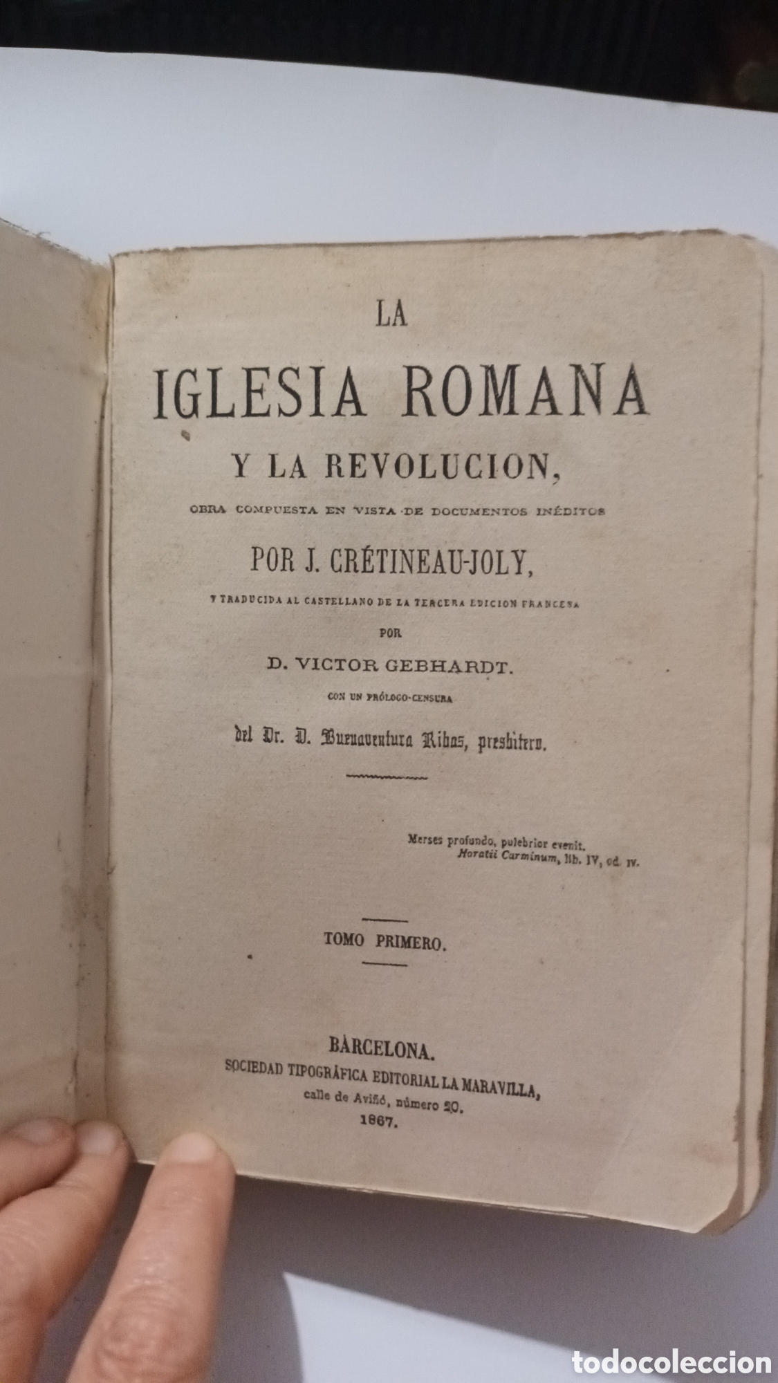 Libros antiguos: La iglesia romana y la revoluci&oacute;n, tomo primero. Victor Gebhardt. 1.867