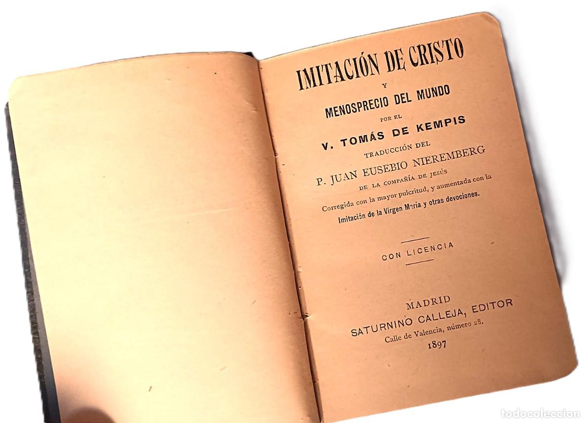 Libri antichi: A&ntilde;o 1897. En espa&ntilde;ol. Imitaci&oacute;n de Cristo. Por Tom&aacute;s de Kempis.