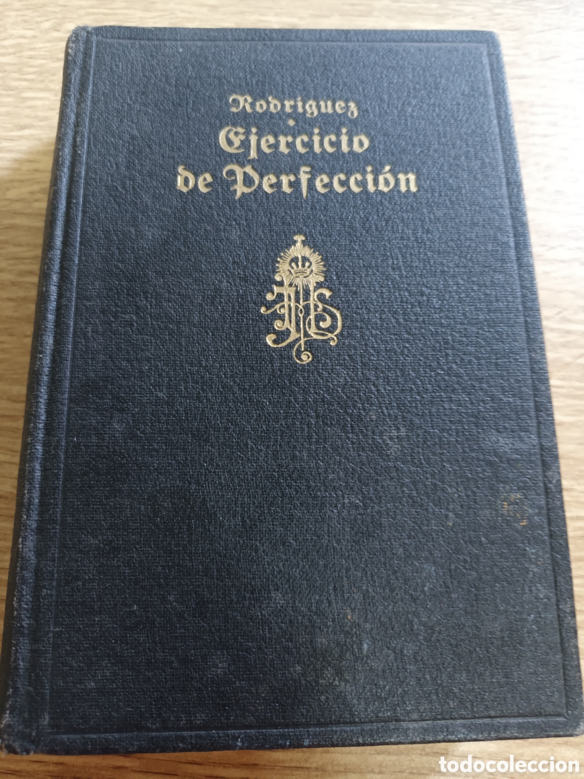 Libros antiguos: EJERCICIOS DE PERFECCI&Oacute;N A&Ntilde;O 1930 TOMO III AUTOR PADRE ALONSO RODR&Iacute;GUEZ