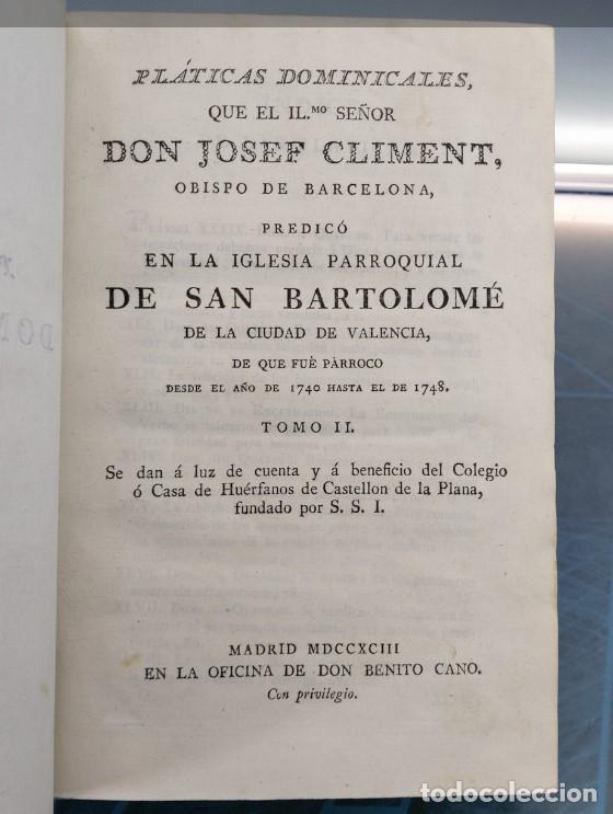 Libros antiguos: Pl&aacute;ticas Dominicales. Tomo II _ Josef Climent, 1793.