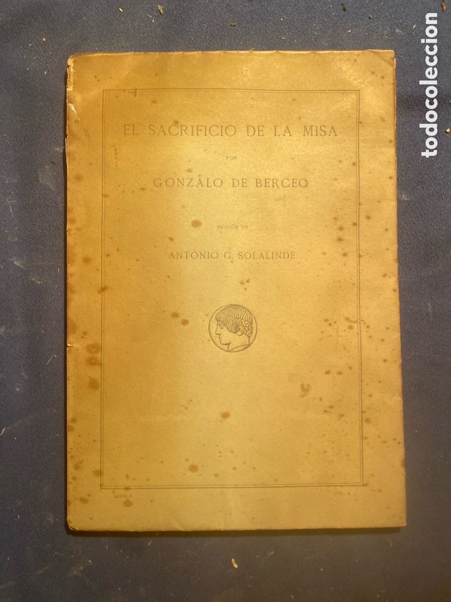 Libros antiguos: GONZALO DE BERCEO: - EL SACRIFICIO DE LA MISA - (RESIDENCIA DE ESTUDIANTES, 1913) (EX-LIBRIS)