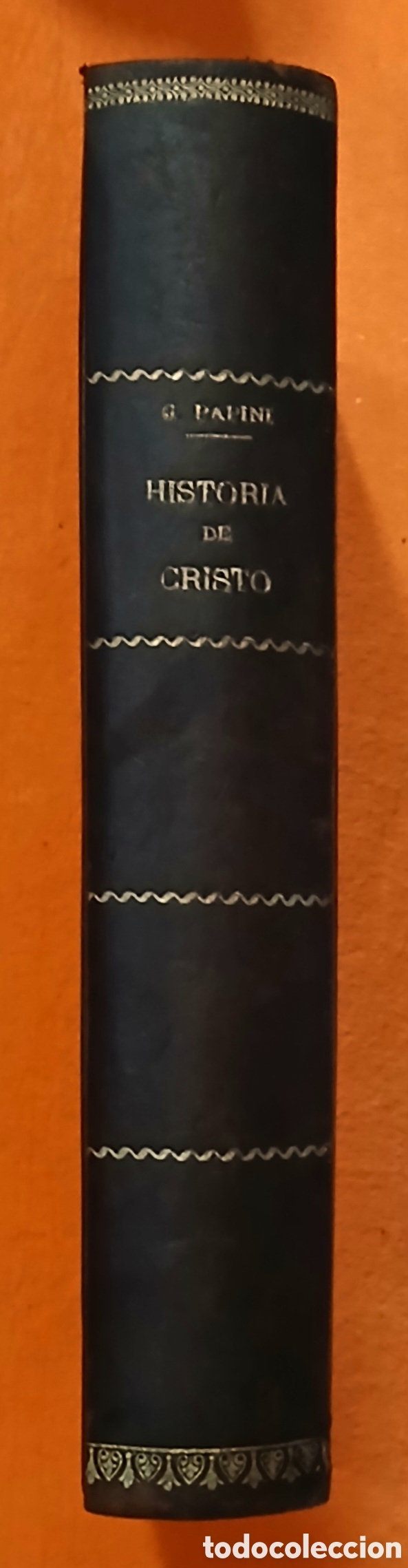Libros antiguos: Historia de Cristo, Giovanni Papini