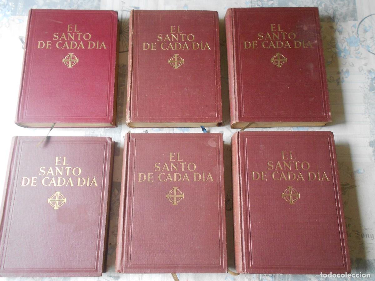 Libros antiguos: EL SANTO DE CADA D&Iacute;A - 6 TOMOS - DE 1946 A 1949 - EDELVIVES