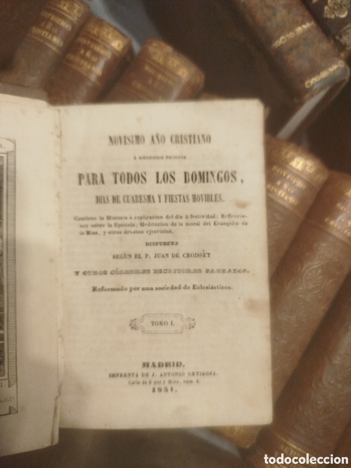 Old books: Nov&iacute;simo A&ntilde;o Cristiano seg&uacute;n el P. Juan de Croisset 1851