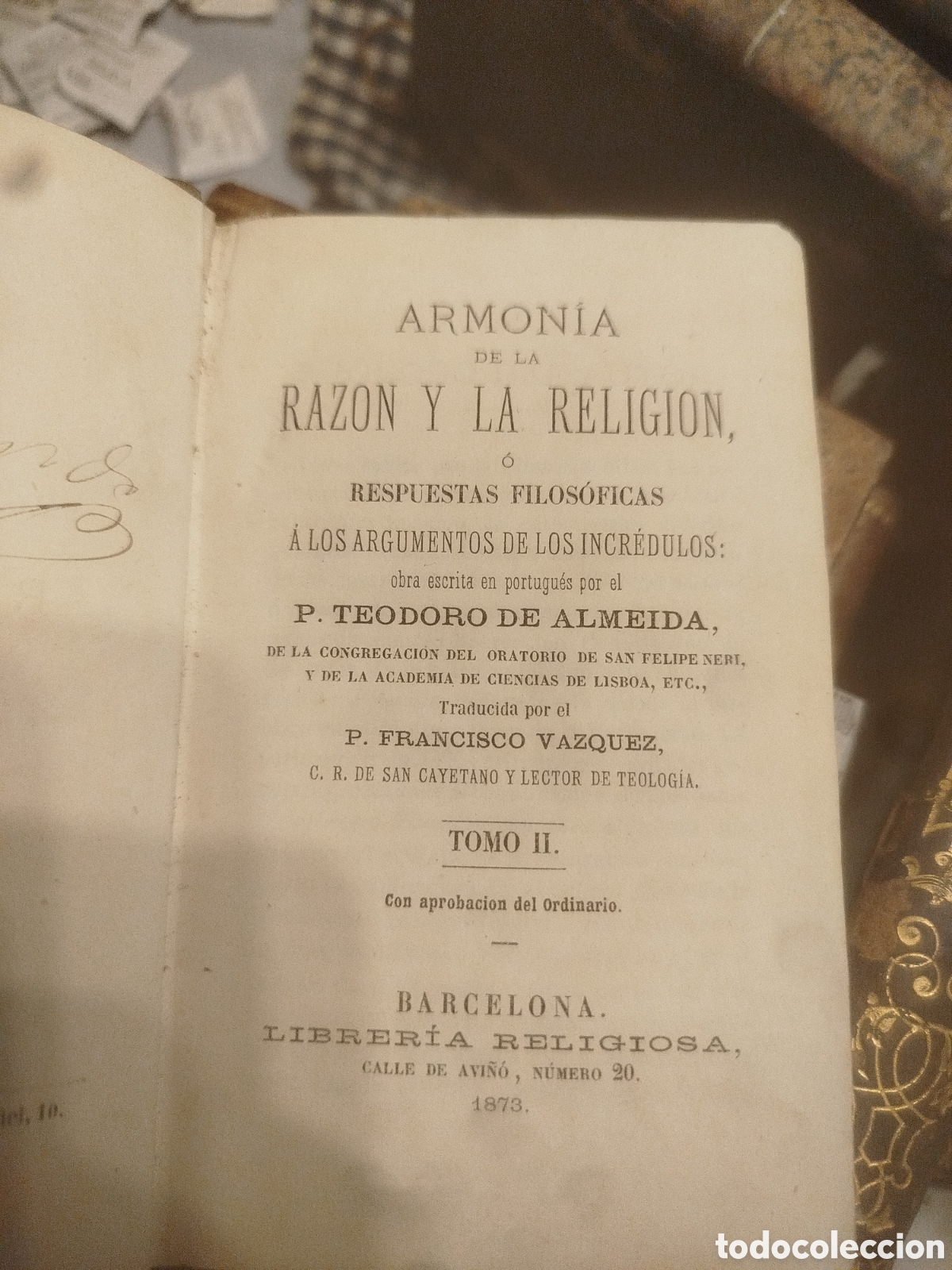 Libros antiguos: Armon&iacute;a de la raz&oacute;n y la religi&oacute;n&rdquo;, una obra de car&aacute;cter filos&oacute;fico y teol&oacute;gia