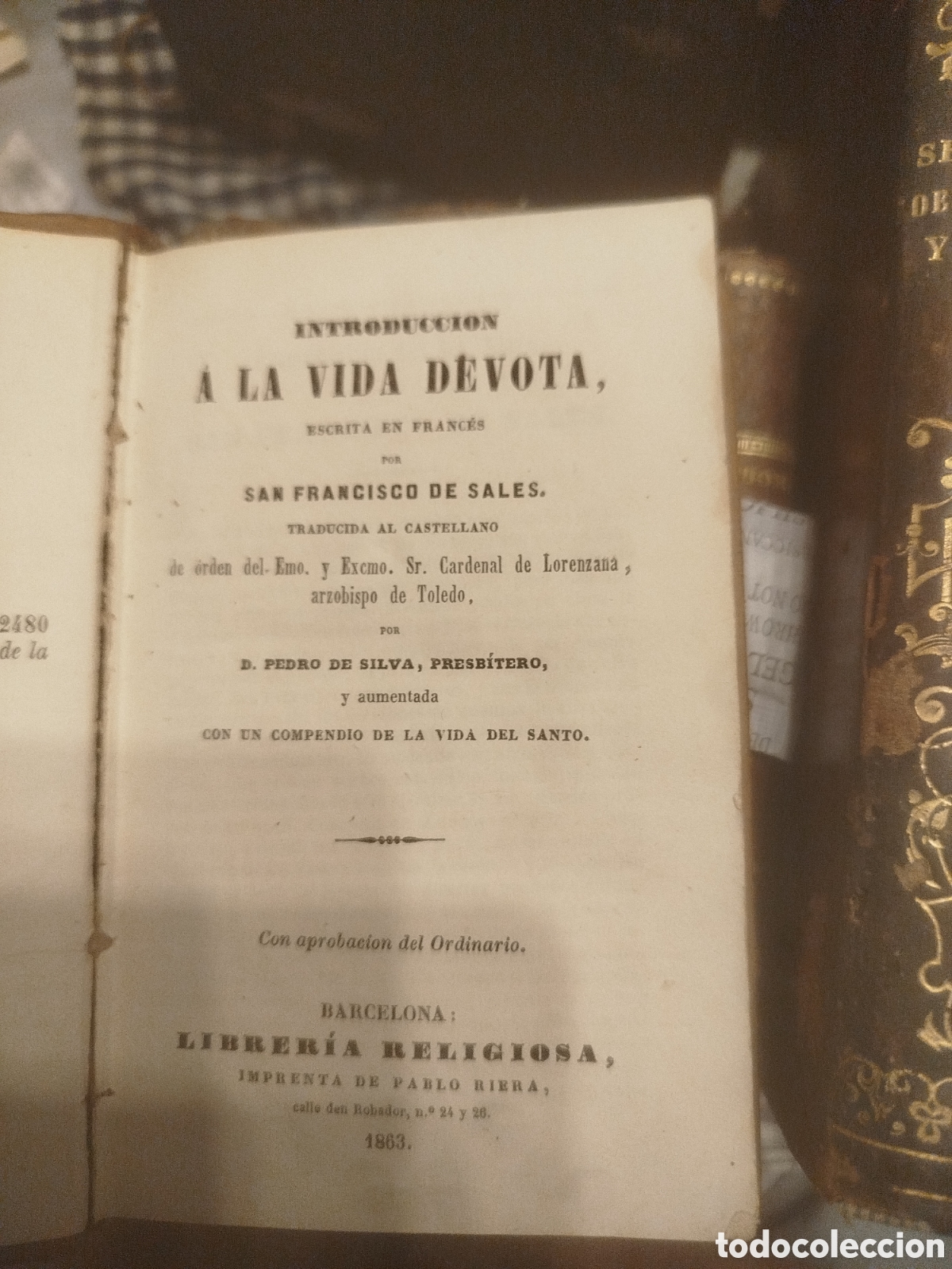 Libros antiguos: Introducci&oacute;n a la Vida Devota&rdquo; de San Francisco de Sales.1863