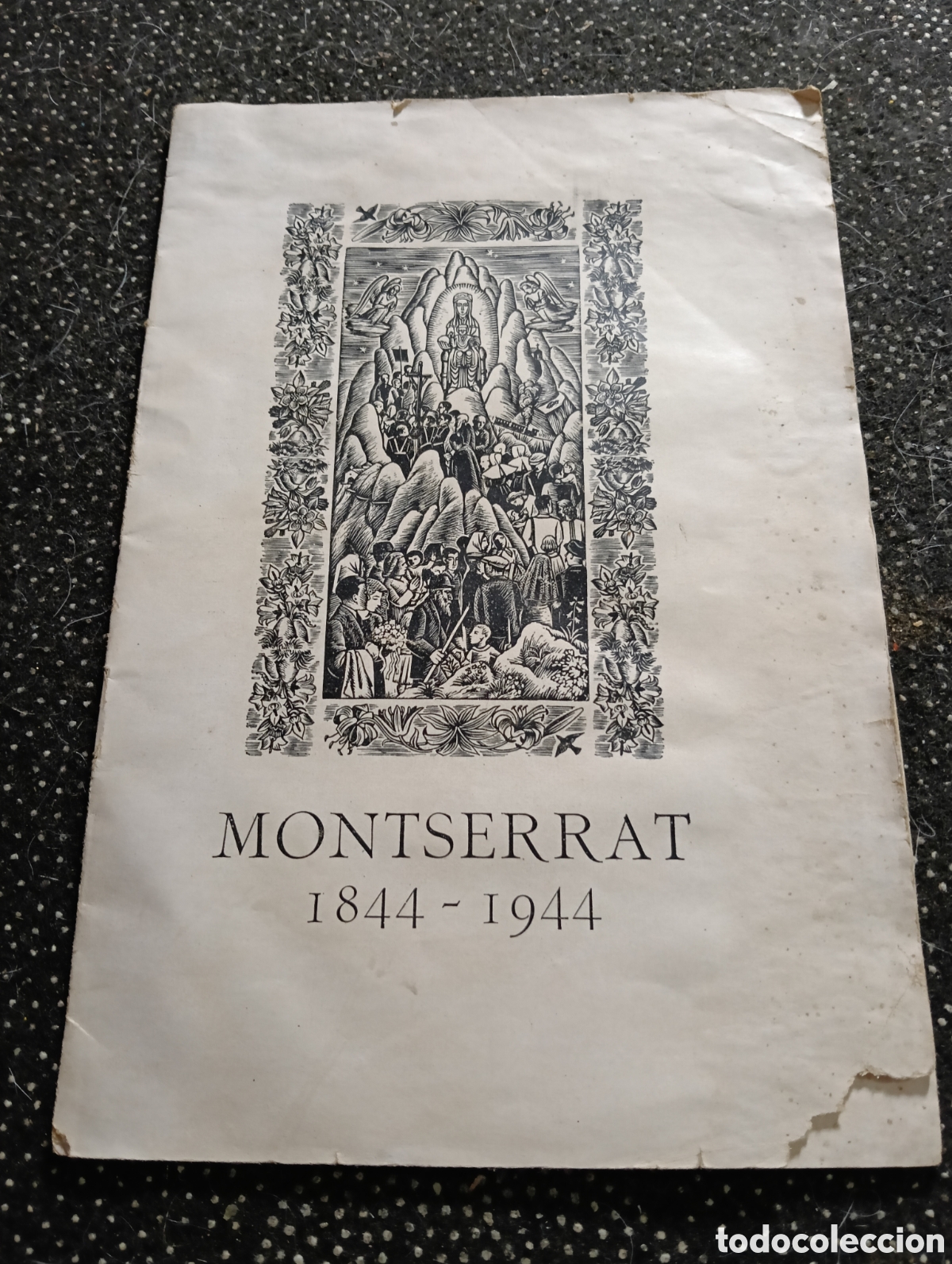 Libros antiguos: Montserrat 1844-1944. Mensaje del centenario de restauraci&oacute;n de la virgen de Montserrat en su trono
