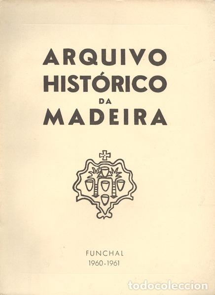Antiquarische B&uuml;cher: PEREIRA DA COSTA. (Jos&eacute;) - ARQUIVO HIST&Oacute;RICO DA MADEIRA. VOL. XII.