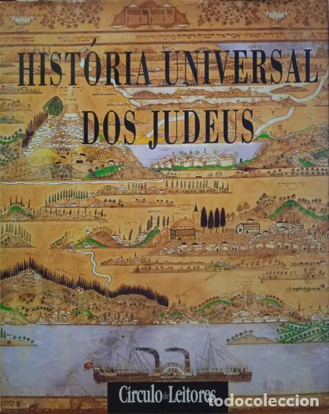 Libros antiguos: BARNAVI. (&Eacute;lie) et al. - HIST&Oacute;RIA UNIVERSAL DOS JUDEUS, DA G&Eacute;NESE AO FIM DO S&Eacute;CULO XX.