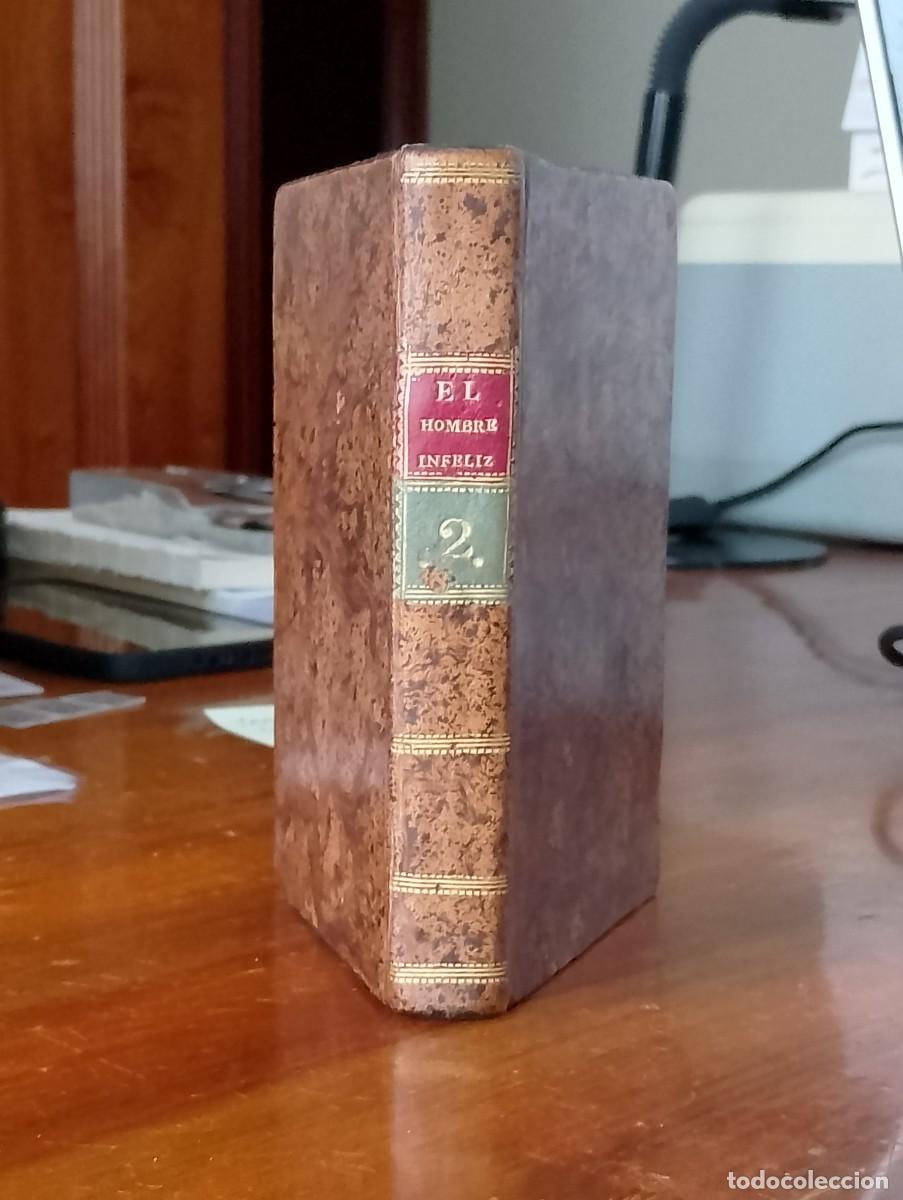 Livros antigos: EL HOMBRE INFELIZ. TOMO II. ABATE DIEGO ZU&Ntilde;IGA. ALCAL&Aacute;, REAL UNIVERSIDAD 1796