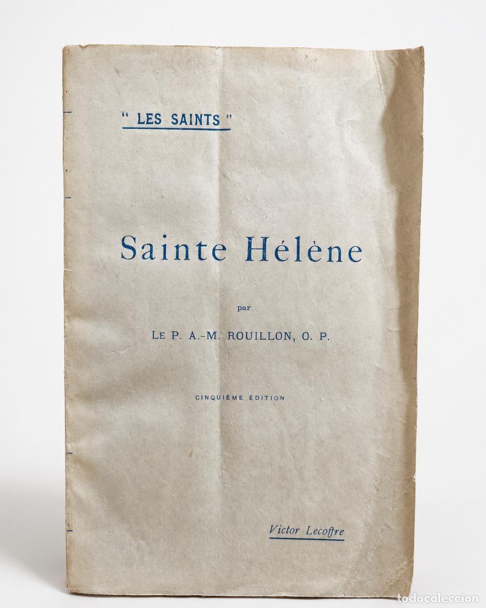 Libros antiguos: A.-M. Rouillon &ndash; Sainte H&eacute;l&egrave;ne &ndash; Victor Lecoffre / J. Gabalda, Par&iacute;s, 1927