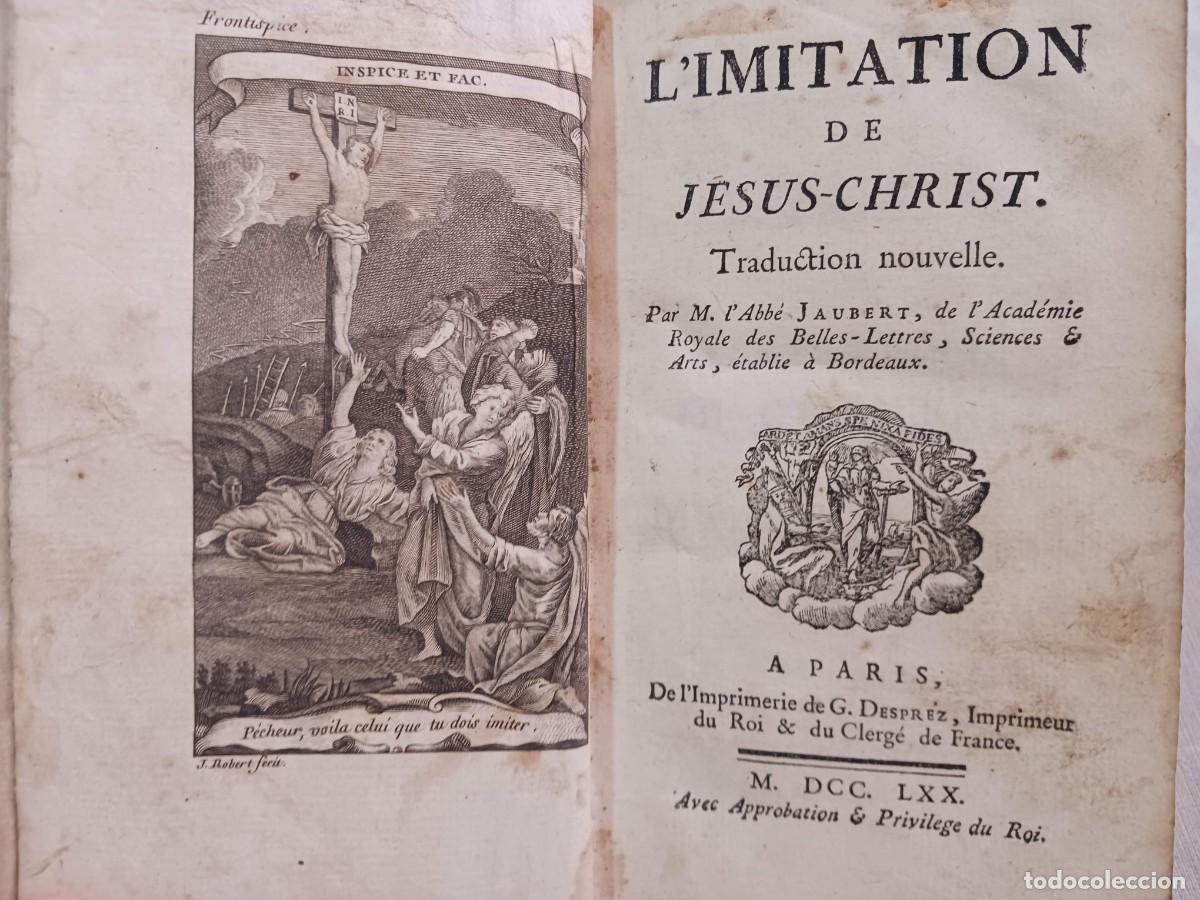 Libros antiguos: LA IMITACI&Oacute;N DE CRISTO - L&rsquo;IMITATION DE J&Eacute;SUS-CHRIST (1770) - ILUSTRADA CON 5 GRABADOS