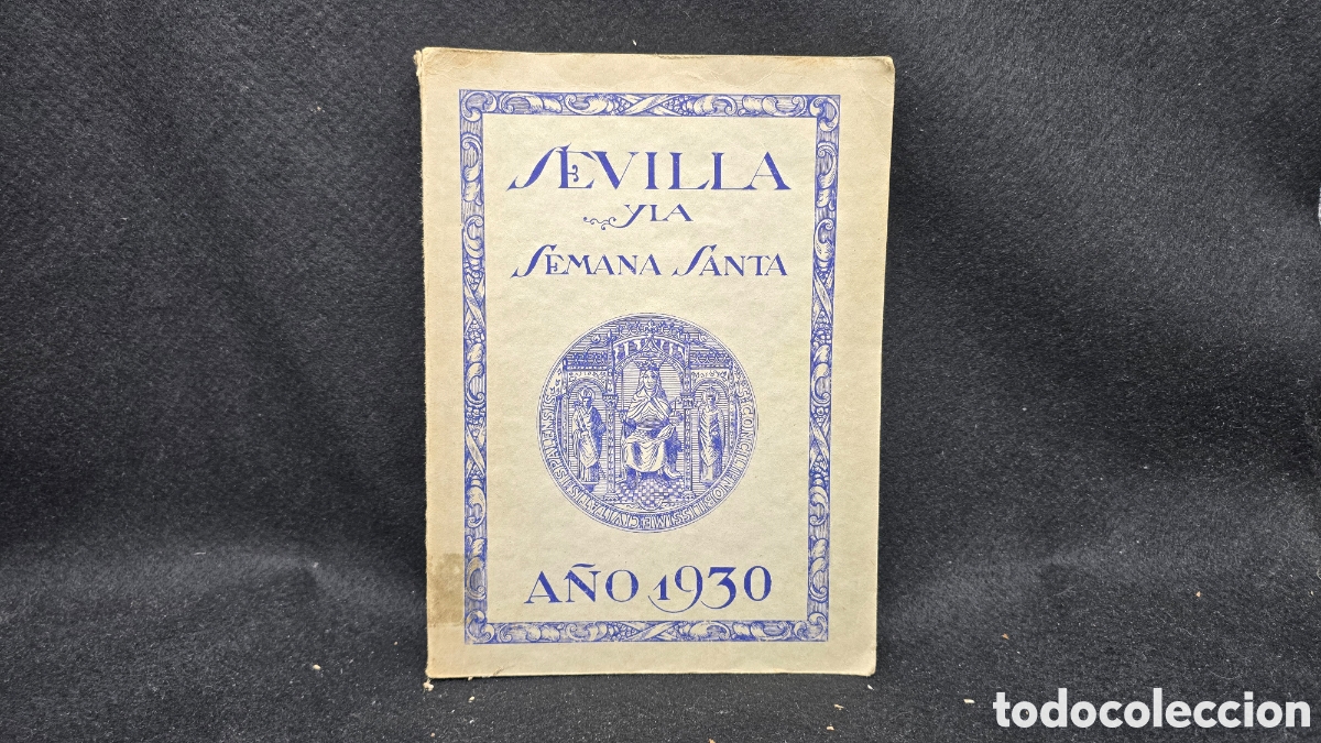 Antiquarische B&uuml;cher: Sevilla y la Semana Santa. A&ntilde;o 1930