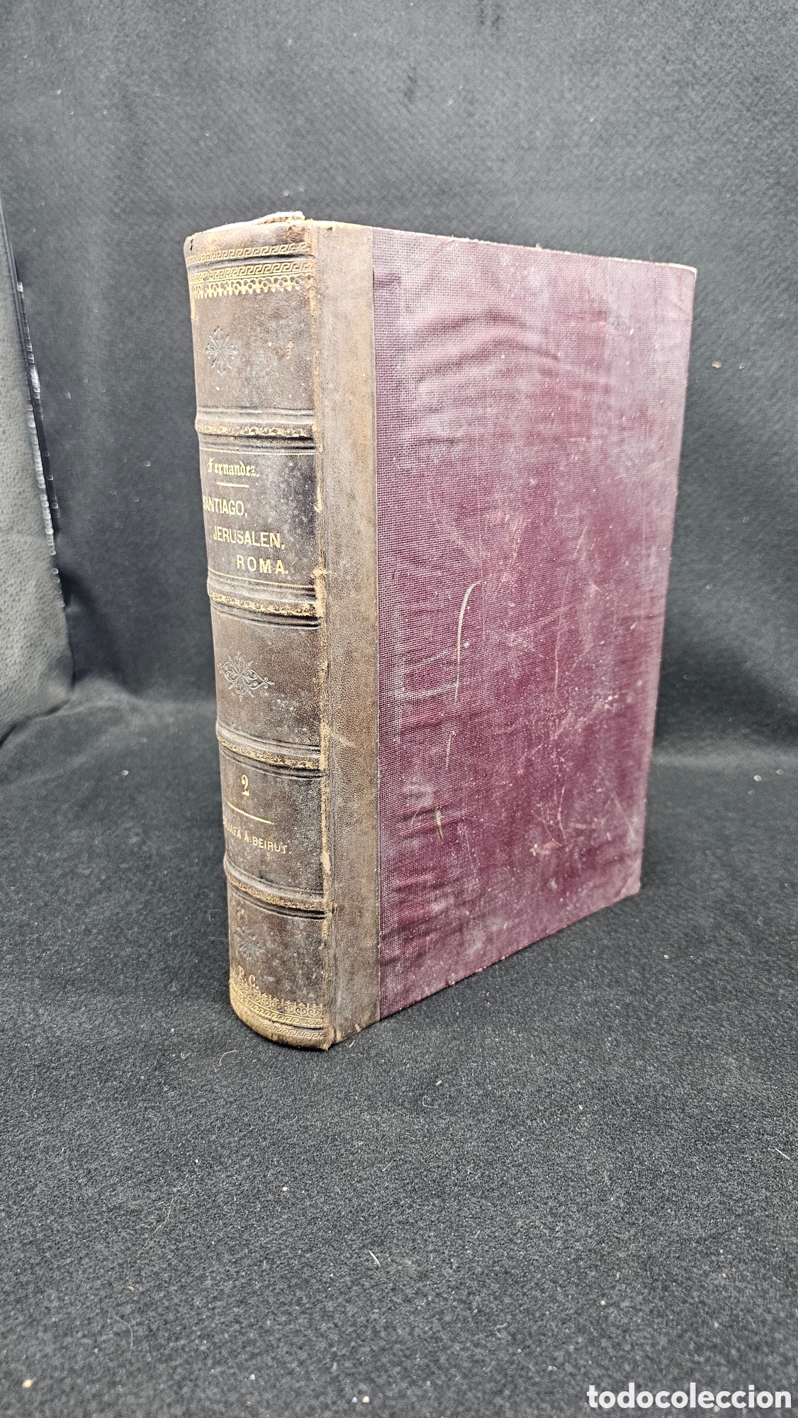 Libros antiguos: 1881 Diario de una peregrinaci&oacute;n SANTIAGO/ JERUSAL&Eacute;N / ROMA