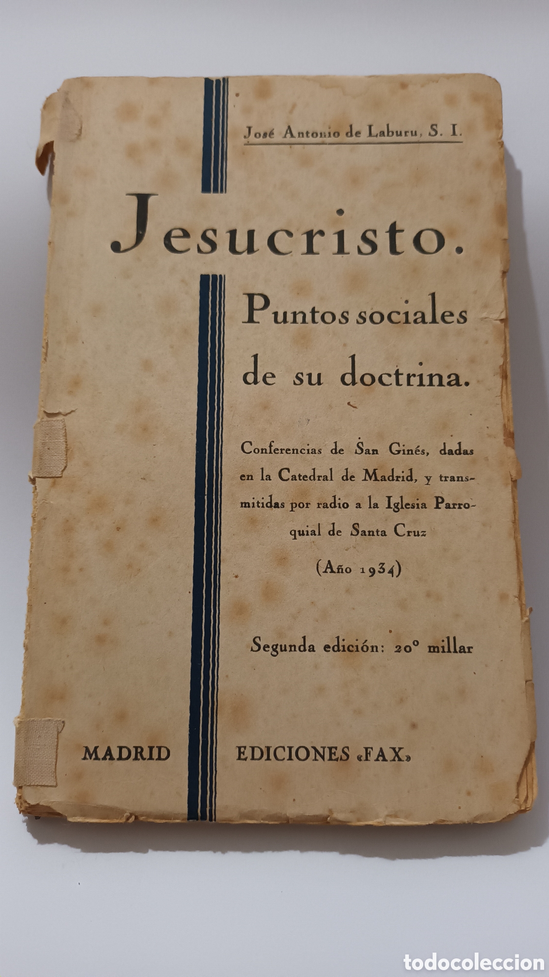 Libros antiguos: Jesucristo. Puntos sociales de su doctrina. Jos&eacute; Antonio de Laburu, S.I.