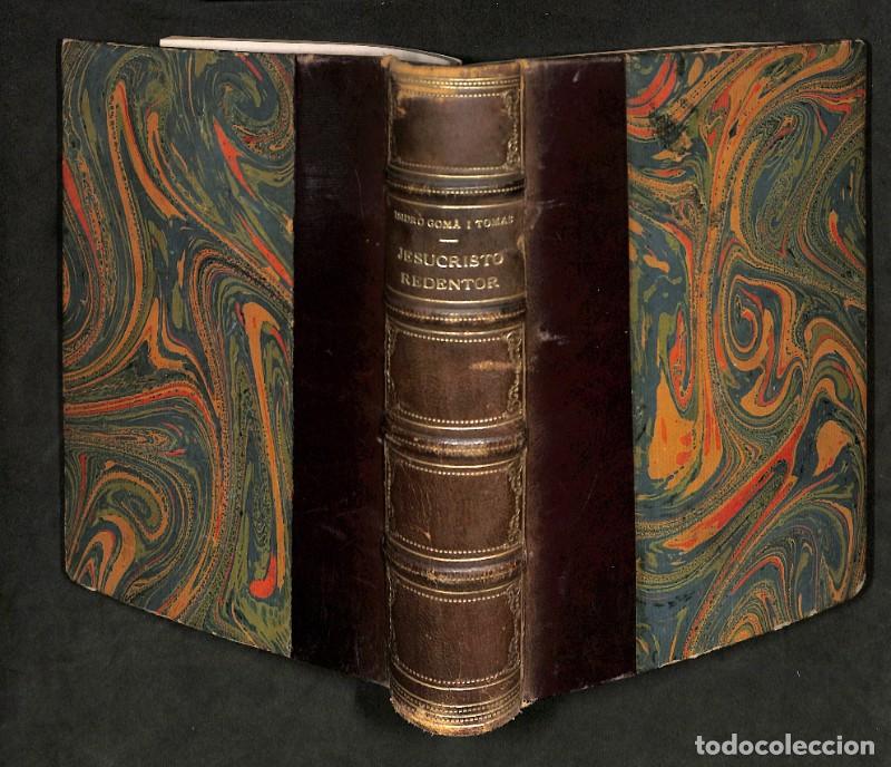 Libros antiguos: Jesucristo Redentor - Sr. Dr. D. Isidro Gom&aacute; Tom&aacute;s - Librer&iacute;a Lit&uacute;rgica Rafael Casulleras - 1933, 1&ordf;