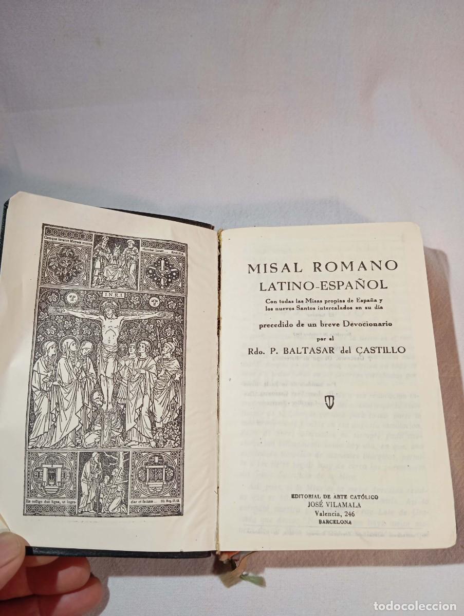 Libros antiguos: Misal Romano Latino-Espa&ntilde;ol - Rdo. P. Baltasar Del Castillo - Editorial Vilamala c. 1945 - Dorados