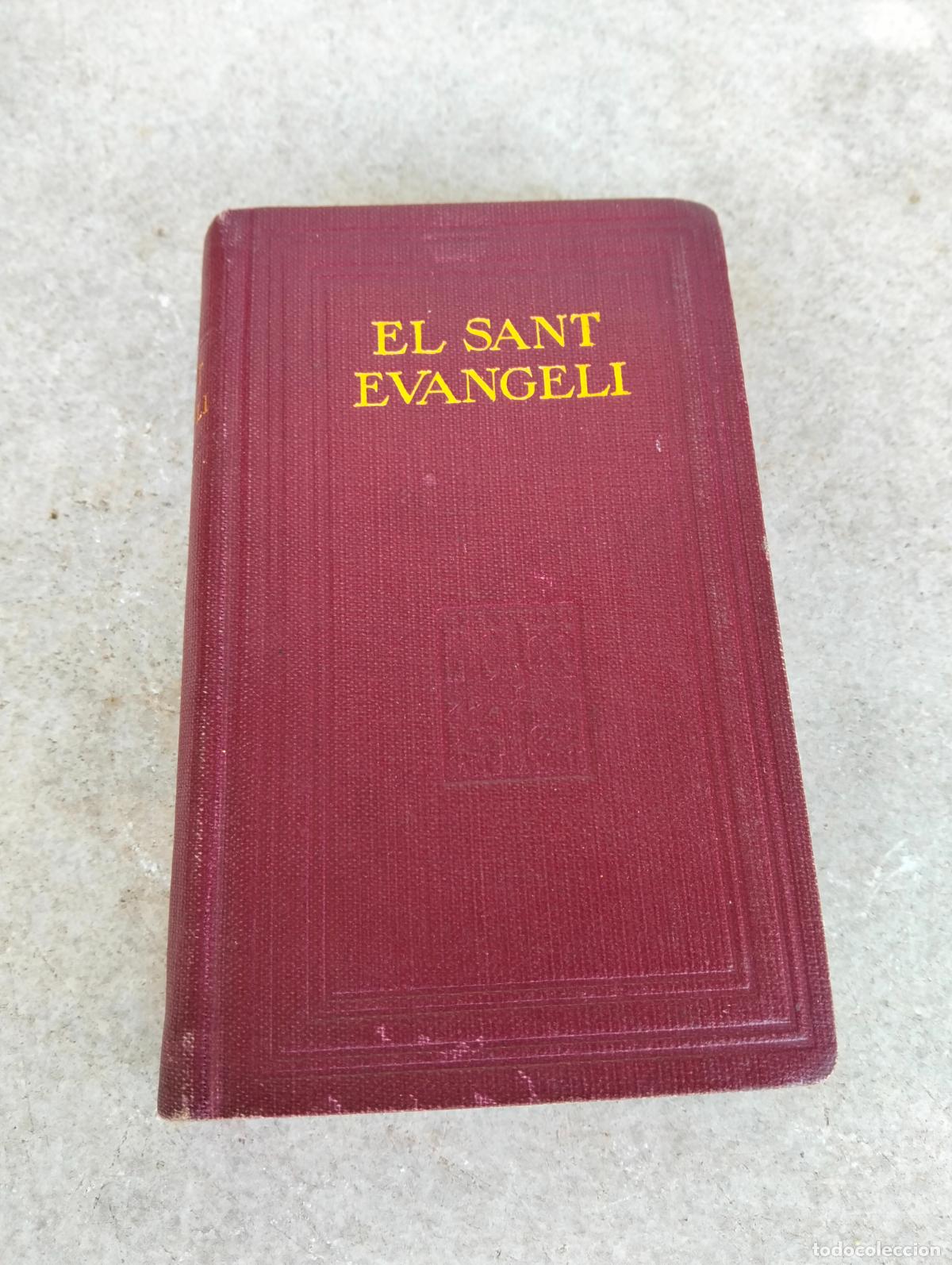 Antiquarische B&uuml;cher: El sant evangeli de nostre senyor Jesucrist conc&ograve;rdia dels quatre evangelistes foment de pietat 1930