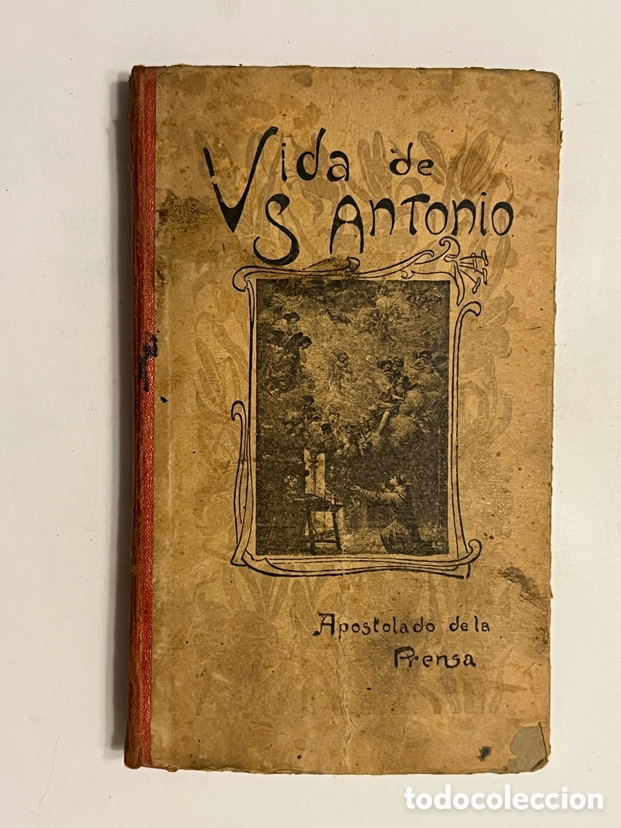 Libros antiguos: VIDA DE SAN ANTONIO. Apostolado de la Prensa.. 2a. Edici&oacute;n (a.1914) Env&iacute;o certificado 6&euro;
