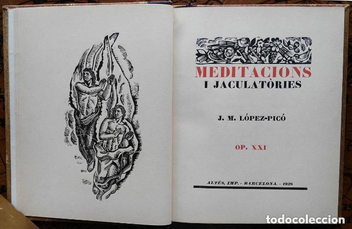 Libros antiguos: MEDITACIONS I JACULAT&Ograve;RIES OP. XXI &ndash; JOSEP MARIA L&Oacute;PEZ-PIC&Oacute; - 1928 &ndash; Boixos de Josep Obiols