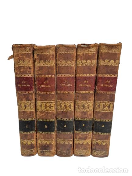 Libros antiguos: 5 Tomos - A&ntilde;o Cristiano - P. Juan Croisset - P. Jose Francisco de Isla - 1852