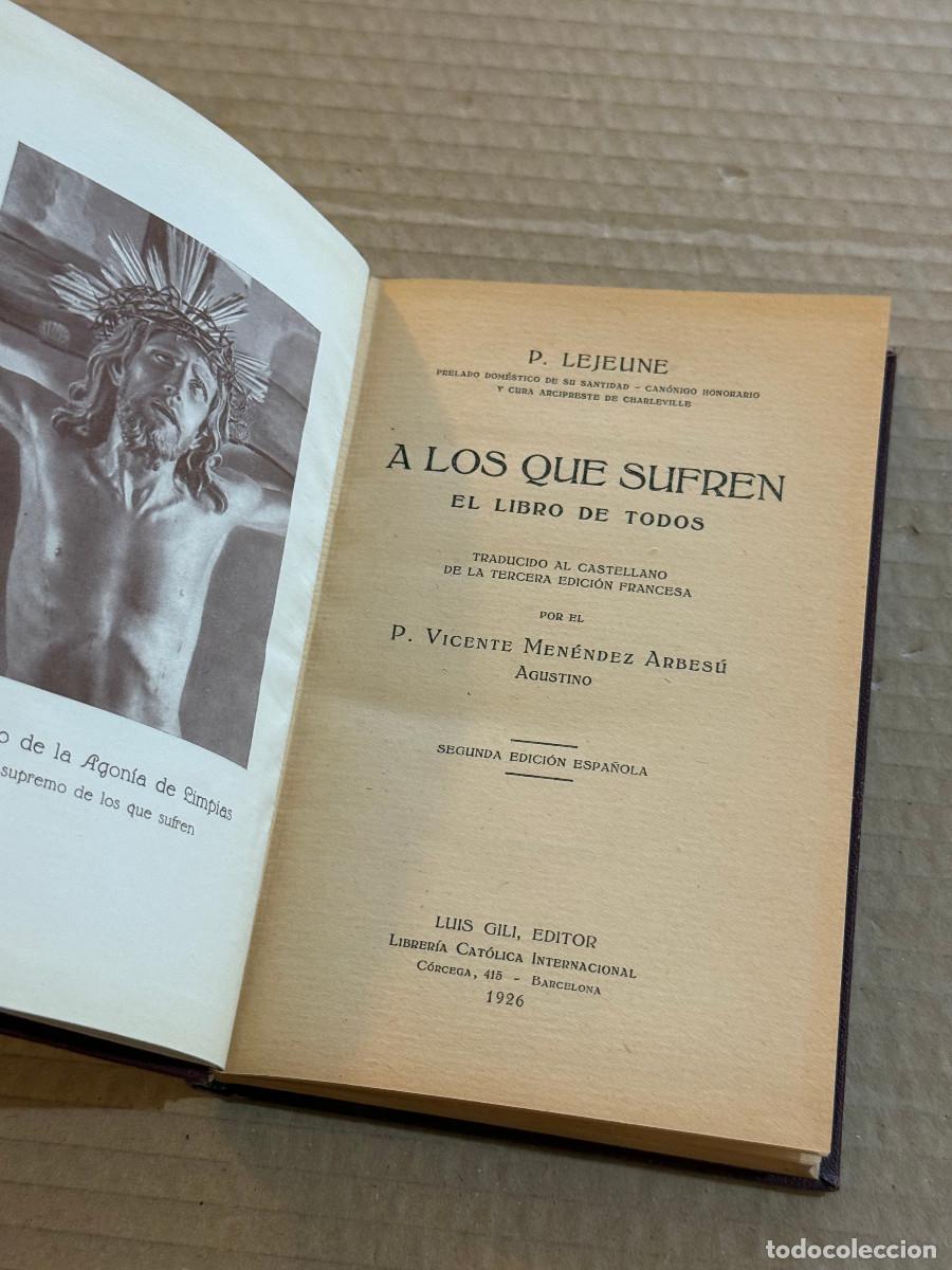 Antiquarische B&uuml;cher: PAUL LEJEUNE / VICENTE MENENDEZ ARBESU / A LOS QUE SUFREN / RELIGION