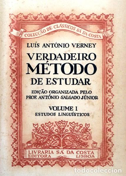 Libros antiguos: VERNEY. (Lu&iacute;s Ant&oacute;nio) - VERDADEIRO M&Eacute;TODO DE ESTUDAR.