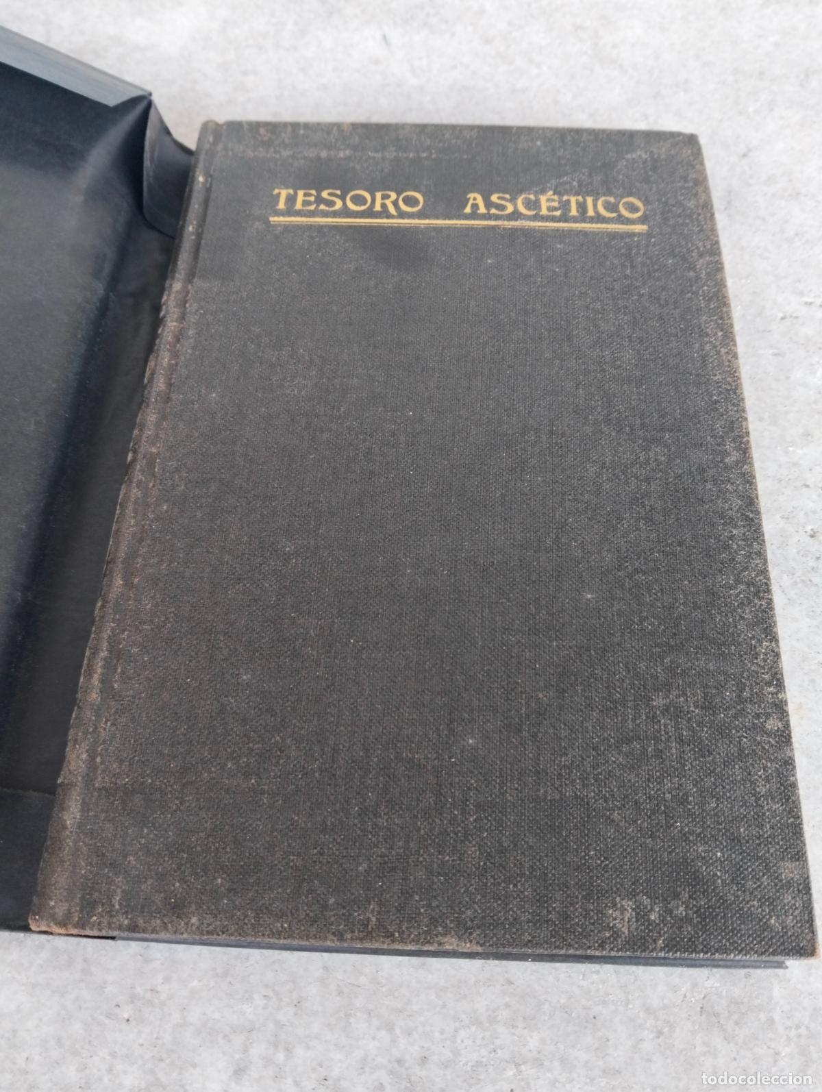 Libros antiguos: Tesoro asc&eacute;tico documentos espirituales San Alonso Rodr&iacute;guez pedro borr&oacute;s 1918