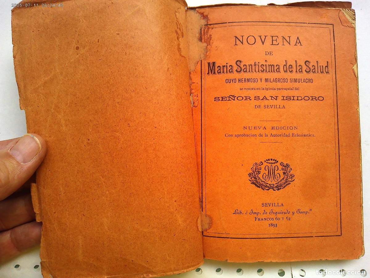 Libros antiguos: NOVENA DE MARIA SANTISIMA DE LA SALUD PARROQUIA SAN ISIDORO. NUEVA EDICION 1893, SIGLO XIX SEVILLA